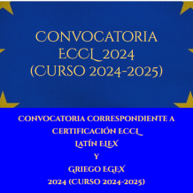 Certificado Europeo de Latín y/o Griego (ECCL – European Certification for Classics). 2024- EUROCLASSICA